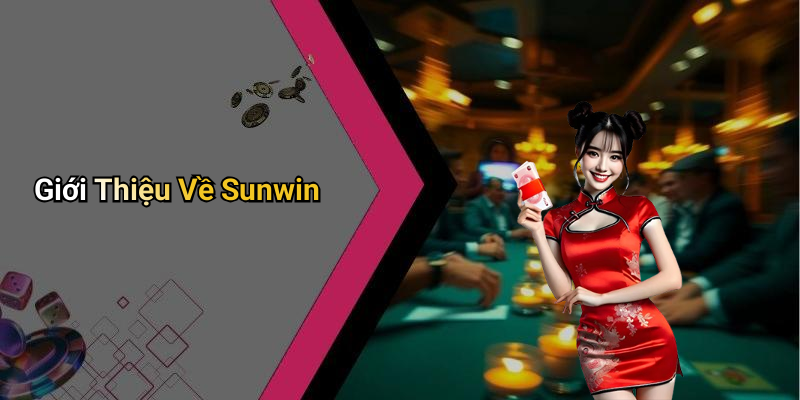Giới Thiệu Về Sunwin