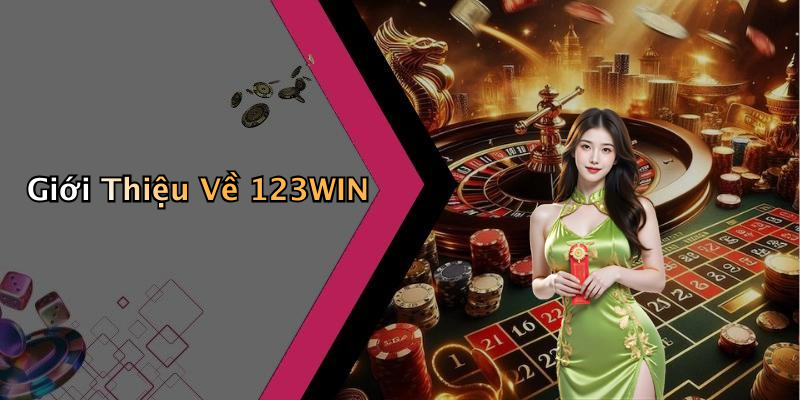 Giới Thiệu Về 123WIN